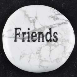 Friends Howlite White Word Stone